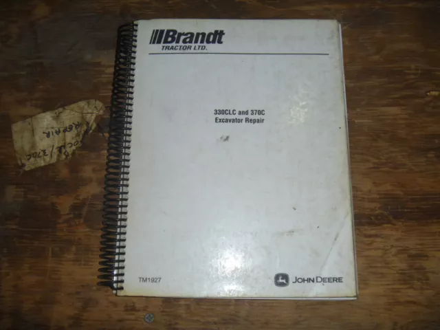 Brandt JD John Deere 330CLC Excavator Shop Service Repair Manual TM1927