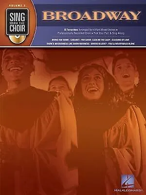 Sing With The Choir Band 2 Broadway (Buch und CD) Chorbuch/Cd, gebraucht; sehr G