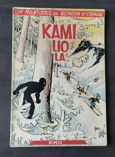 Les aventures de Blondin et cirage tome 7 : Kamiliola par Jijé - EO