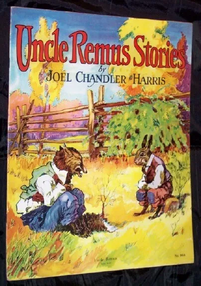 1934 Uncle Remus Stories, Joel Chandler Harris - Tar-Baby; First Color Folio Gem