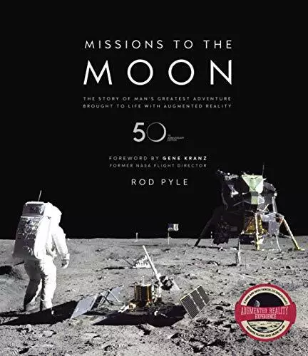 Missions to the Moon: The Story of Man's Greatest Adventure Brou... by Pyle, Rod