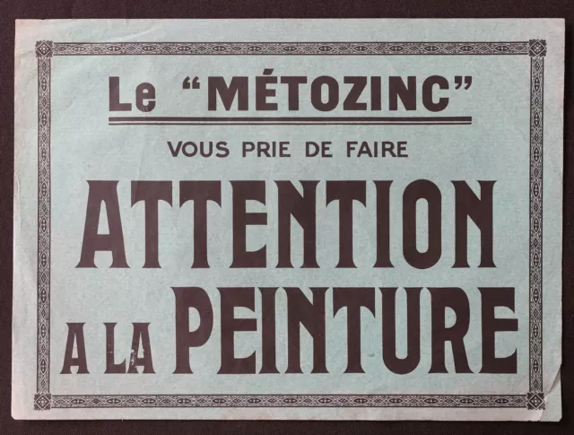 Grande étiquette ATTENTION A LA PEINTURE Métozinc paint label