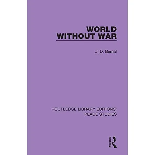 World Without War (Routledge Library Editions:� Peace S - Paperback / softback N