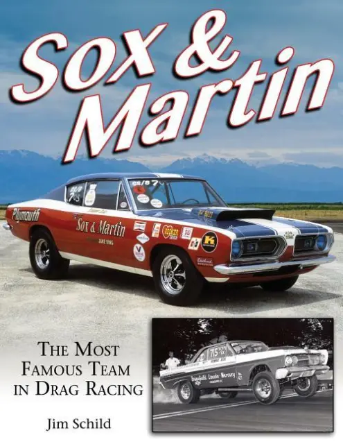 Sox & Martin: The Most Famous Team in Drag Racing Book ~ MOPAR ~ NEW