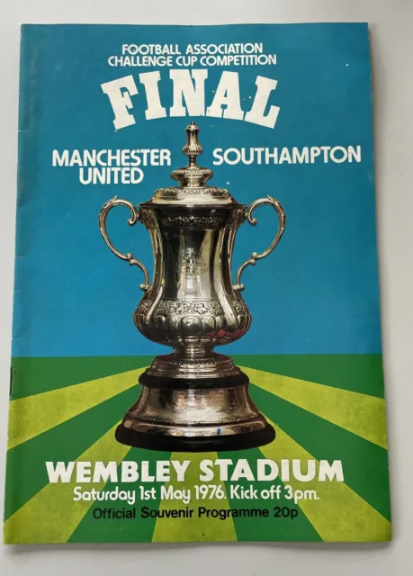 1976 FA Challenge cup Final Manchester United Vs Southampton 1st May 1976