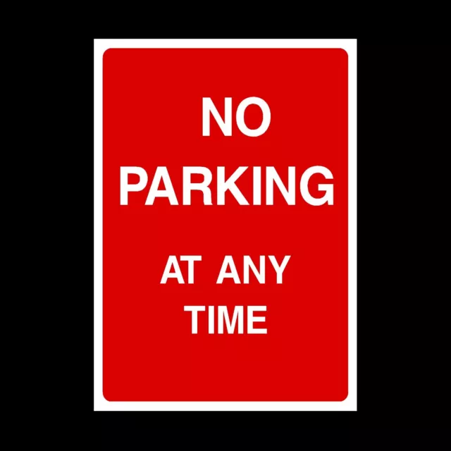 No Parking at any Time Rigid Plastic Sign or Sticker - Driveway, Private (P3)