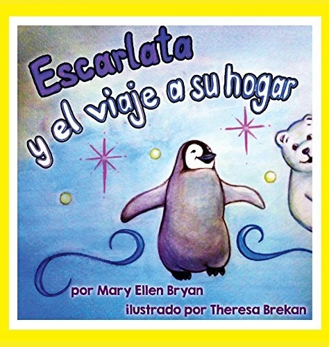 Escarlata y el Viaje a Su Hogar  Spanish Edition