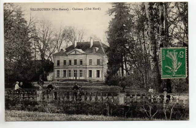 VILLEGUSIEN  Haute Marne CPA 52 le chateau coté Nord, vue animée