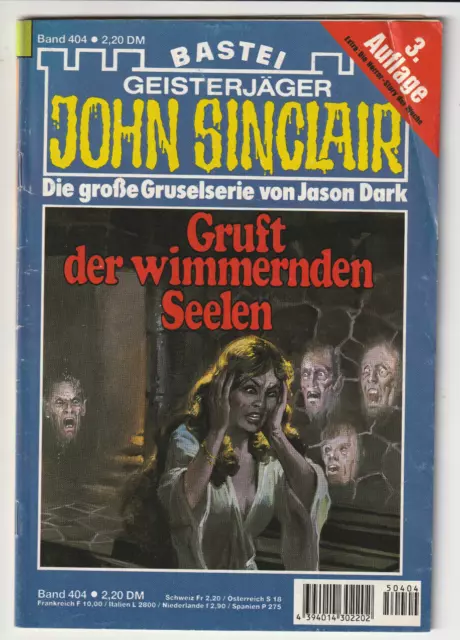 ✪ John Sinclair 3.Aufl. #404 Gruft der wimmernden Seelen, Bastei | ROMANHEFT