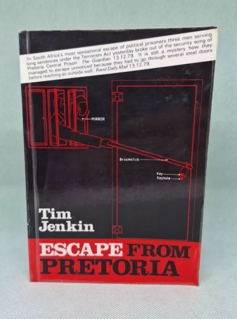 Escape From Pretoria - Tim Jenkin: 1987 PB, 1st ISBN; 0904759776