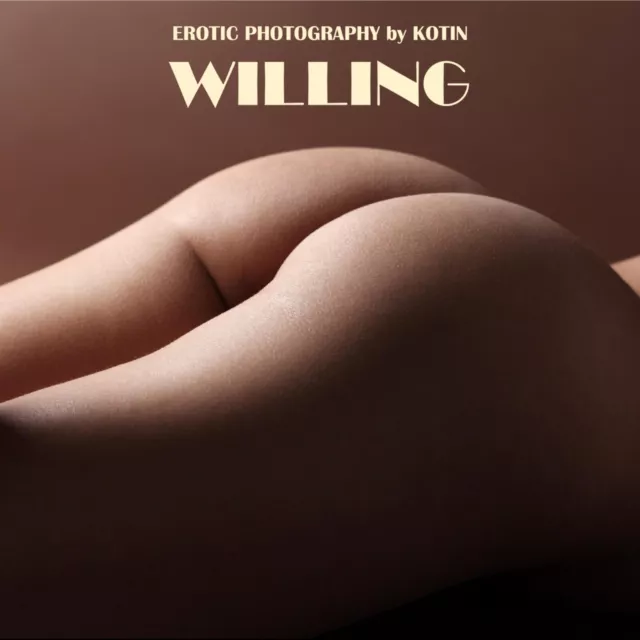 Erotic Photography Book - Willing