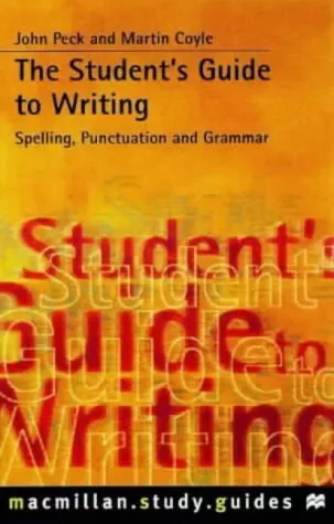 The Student's Guide to Writing: Grammar, Punctuation and Spelling (Macmillan stu