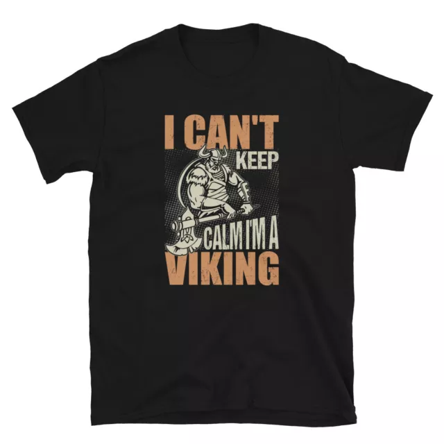 Tshirt T-Shirt I can't Keep Calm I'm A Viking - Viking Pagan Serie 2022