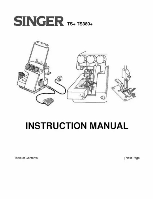 Singer TS380-TS380A Sewing Machine/Embroidery/Serger Owners Manual Reprint