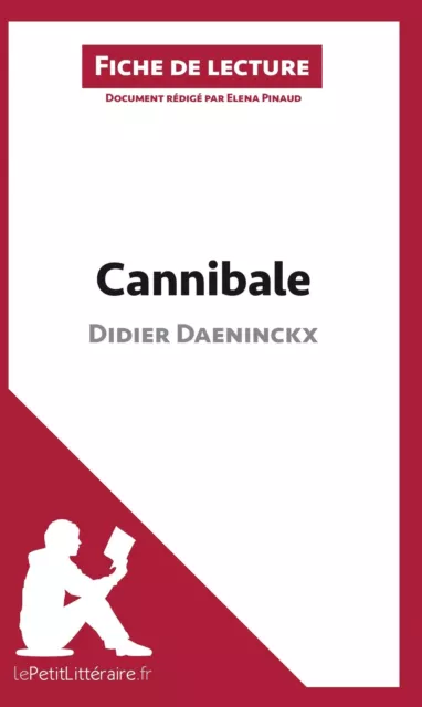 Lepetitlitteraire (u. a.) | Cannibale de Didier Daeninckx (Analyse de l'oeuvre)