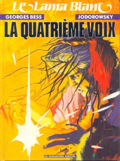 LE LAMA BLANC . 4 . La quatrième voix / JODOROWSKY & BESS HUMANOS EO 1991