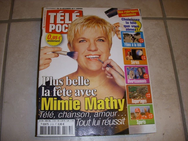 TELE POCHE 2133 25.12.2006 Mimie MATHY LUMBROSO Sébastien KNAFO TOUR