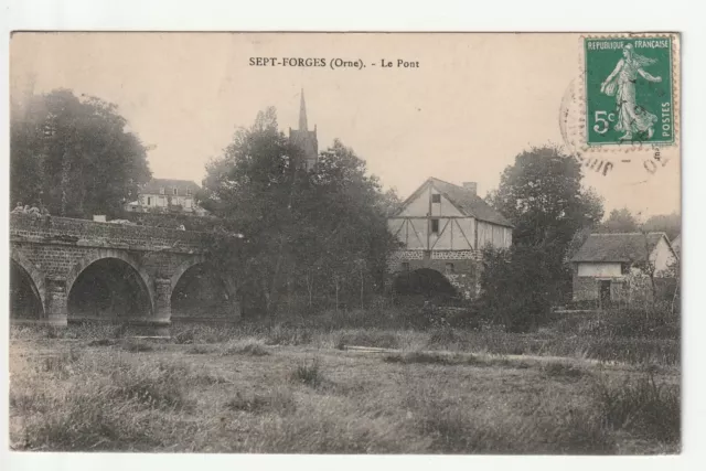 SEPT FORGES - Orne - CPA 61 - Le Pont