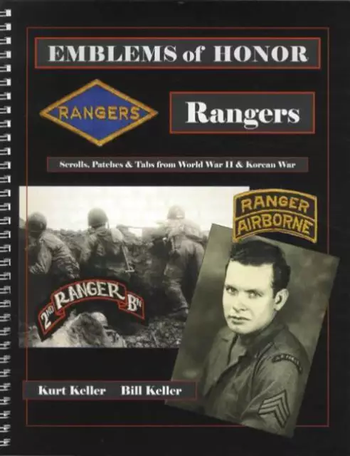 Emblems of Honor Rangers: Scrolls, Patches & Tabs from World War II & Korean War