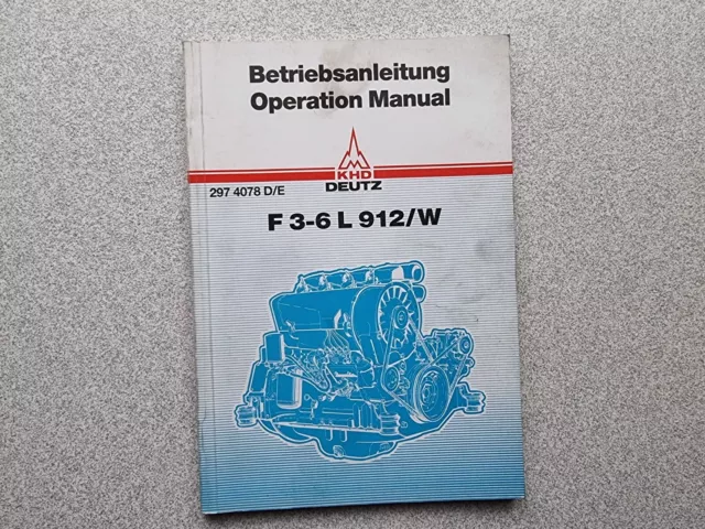 Betriebsanleitung KHD Deutz Motor F 3-6 L 912 / W