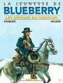 La Jeunesse de Blueberry, tome 4 : Démon du Missour... | Buch | Zustand sehr gut