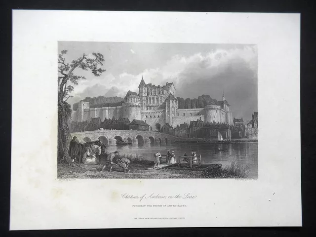 ANTIQUE ENGRAVING 19th century - LE CHÂTEAU D'AMBOISE SUR LA LOIRE