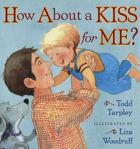 How about a Kiss for Me? by Tarpley, Todd