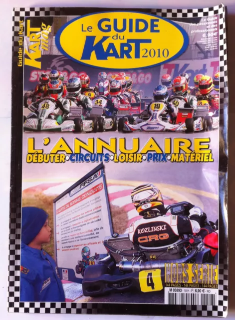 Le Guide du Kart Magazine 2010 n°18 H; L'annuaire, débuter, circuits, loisir, pr