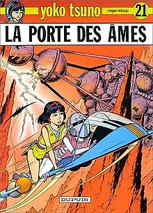 Yoko Tsuno, tome 21 : La porte des âmes von Leloup, Roger | Buch | Zustand gut