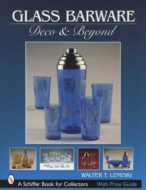 Vintage Art Deco Glass Barware  Collector Guide: Decanters Shakers Dispenser Etc