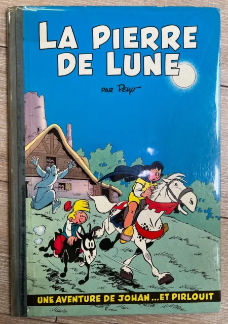 Johan et Pirlouit PEYO EO 1956 " LA PIERRE DE LUNE " BE+/TBE