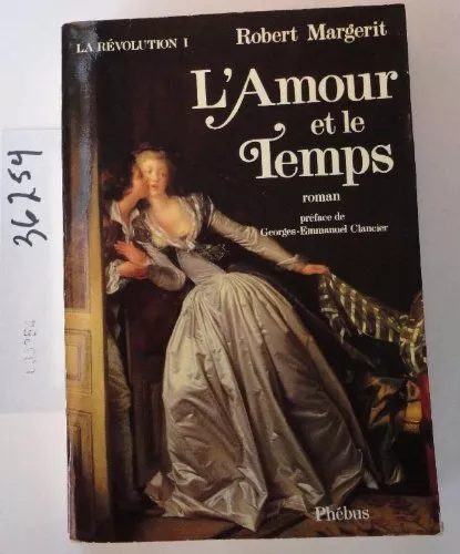La Révolution, Tome 1 : L'Amour et le temps