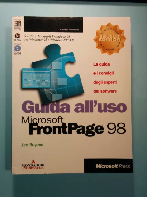 Guida all'uso Microsoft Frontpage '98.Con CD-ROM - Mondadori