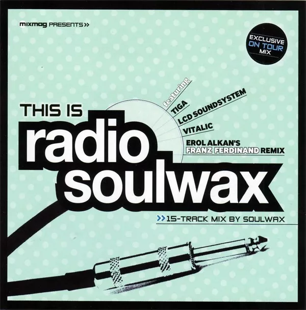 Various - Mixmag This Is Radio Soulwax 15 track mix CD Electro VGC