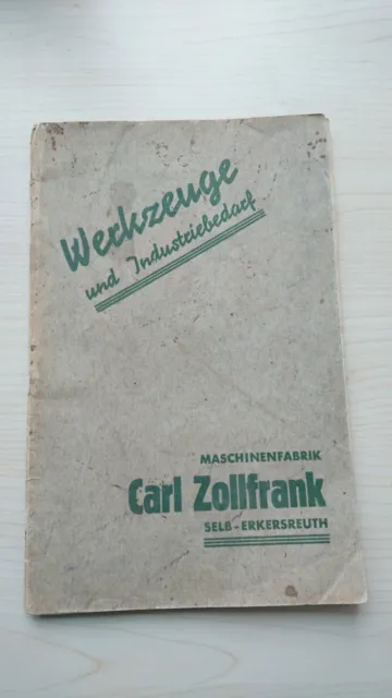 Bayern SELB-ERKERSREUTH Werkzeuge Katalog  Carl Zollfrank  Maschinen-Fabrik