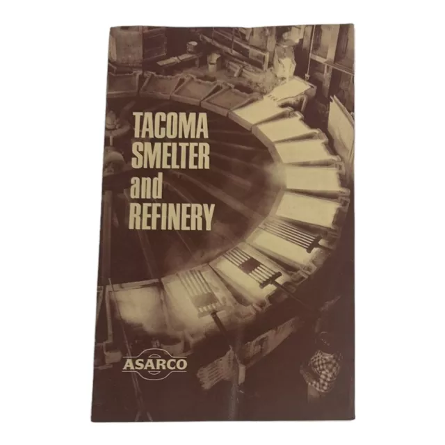 Vintage Tacoma Smelter and Refinery Washington State Brochure 60’s ASARCO Paper