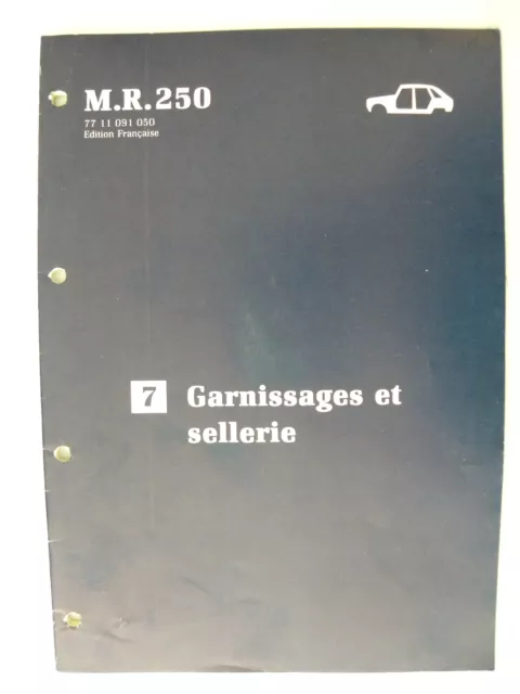 Manuel d'atelier Renault 25 Garnissage et sellerie du M.R 250 partie 7