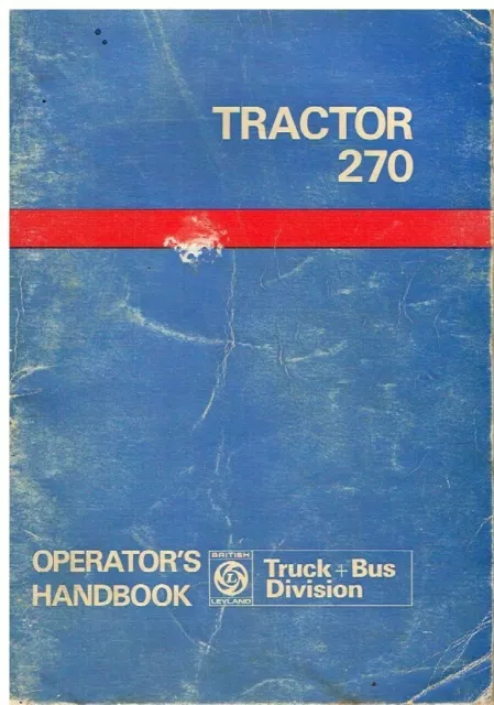 Leyland Model 270 Tractor Orig. 1974 Owners Instruction & Maintenance Handbook