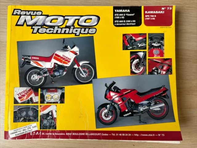 Revue Technique moto N.73 YAMAHA XTZ 600 Z tenere Kawasaki GPX 750 R