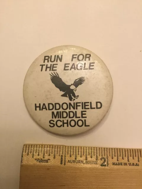 Vintage Button Pin Run For The Eagle Haddonfield Middle School New Jersey South