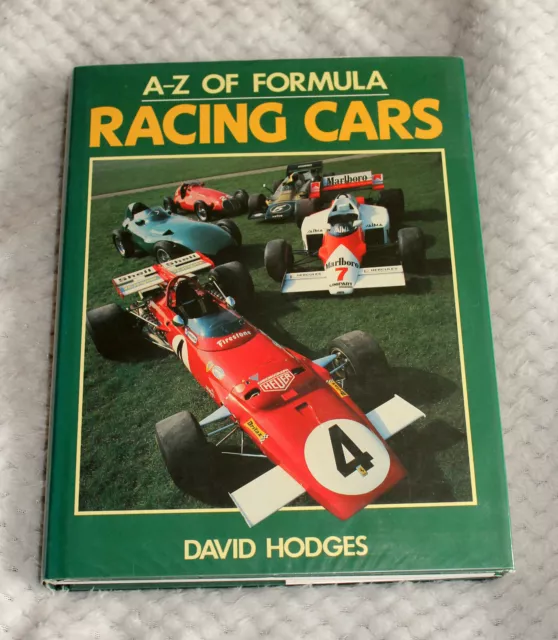 A to Z of Formula Racing Cars by David Hodges (Hardcover, 1990) Formula One