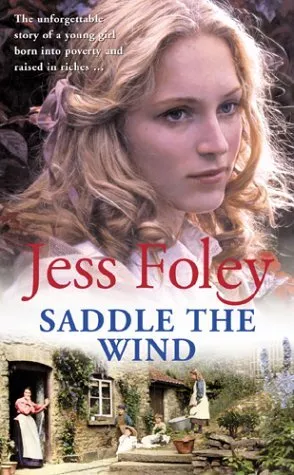Saddle The Wind, Foley, Jess, Used; Good Book
