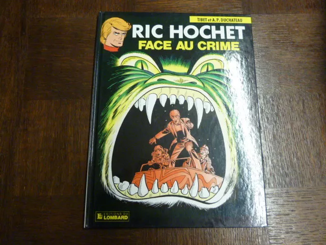 Ric Hochet Tome 38 - Face Au Crime - Tibet Duchateau