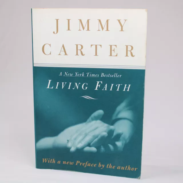 SIGNED By Jimmy Carter Living Faith US President Paperback Book 1st Edition Copy