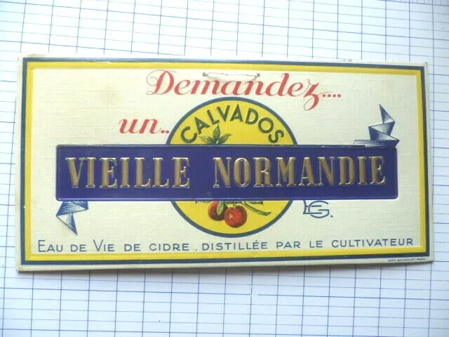 CALVADOS  VIEILLE  NORMANDIE  Carton publicitaire 3307 Bachollet Paris An. 30/40