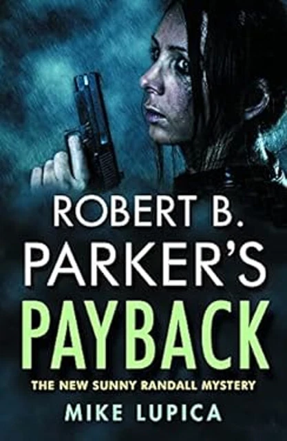 Sunny Rabdul PAYBACK: THE NEUF Sunny Randall Mystère Livre de Poche Mike EUR 5,82 ...