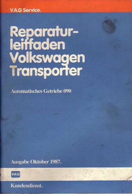 VW Bus T3 * Reparaturleitfaden * Automatik Getriebe 090 * Original