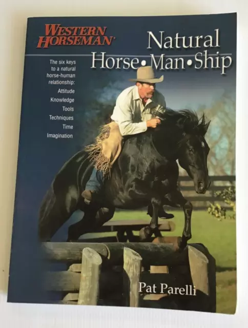 Natural Horsemanship Pat Parelli Horse.Man.Ship Western Horseman Riding Equine