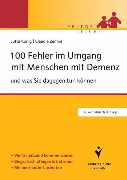 100 Fehler im Umgang mit Menschen mit Demenz: und was Sie dagegen tun können (Pf