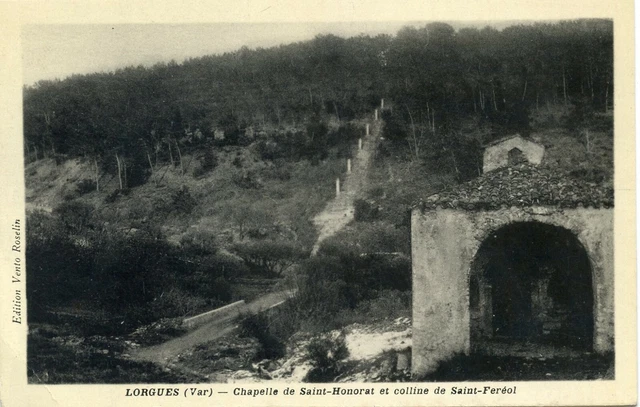 Postcard 83 Le Var Lorgues Chapel De Saint Honorat Hill De St Fereol